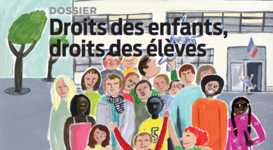 Cahiers pédagogiques – Droits des enfants, droits des élèves