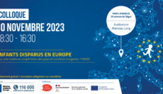 [COLLOQUE] Enfants disparus : pour une meilleure coopération entre pays européens