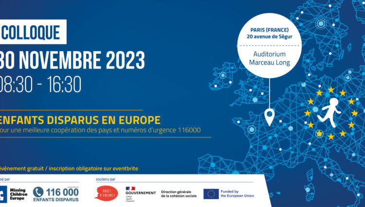 [COLLOQUE] Enfants disparus : pour une meilleure coopération entre pays européens